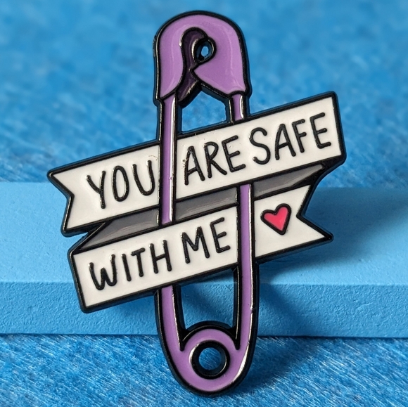 "You Are Safe With Me" Pin - Picture 1 of 3